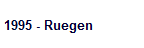 1995 - Ruegen