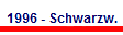 1996 - Schwarzw.